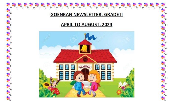 Goenkan Newsletter- Grade-II - April - August 2024 img